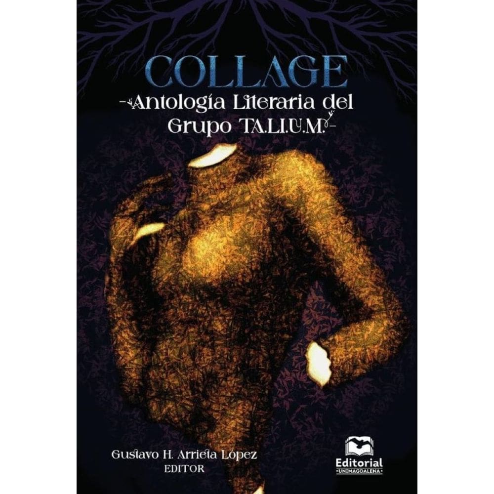 COLLAGE -Antología Literaria del Grupo TALIUM - Espanhol