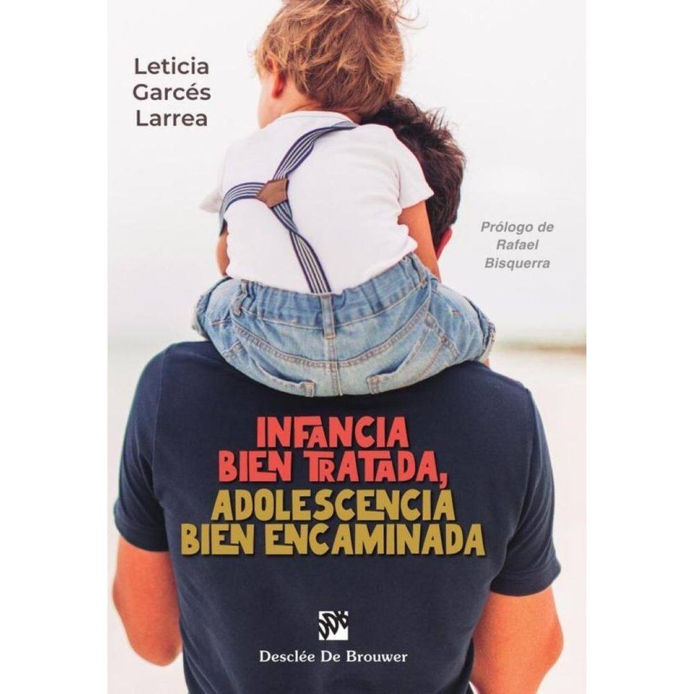 Infancia bien tratada, adolescencia bien encaminada - Espanhol