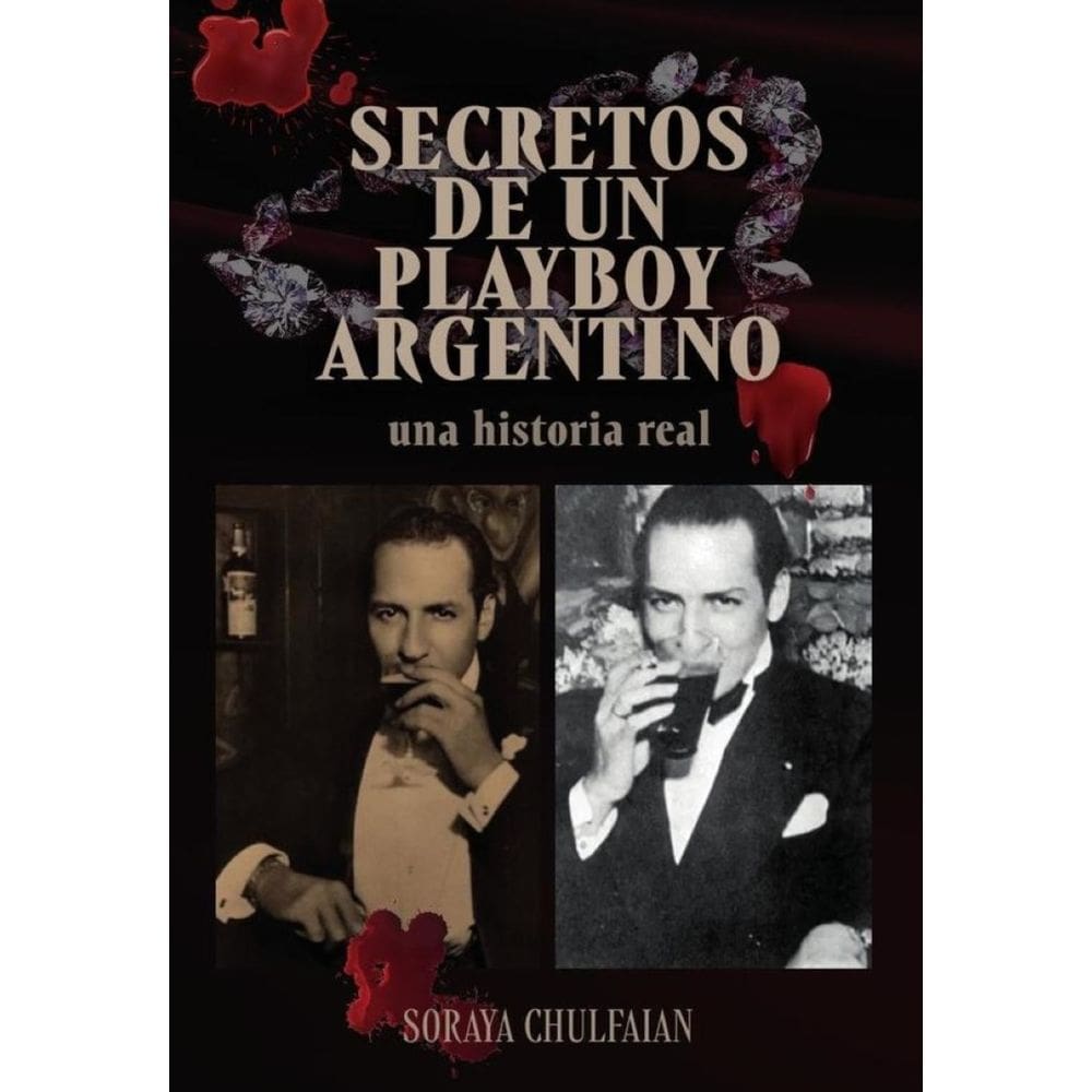 Secretos de un playboy argentino  - Espanhol