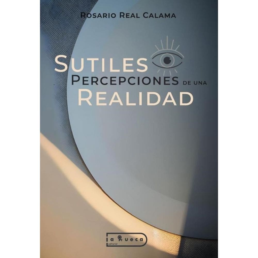 Sutiles percepciones de una realidad - Espanhol