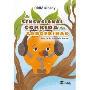 A sensacional corrida das tangerinas