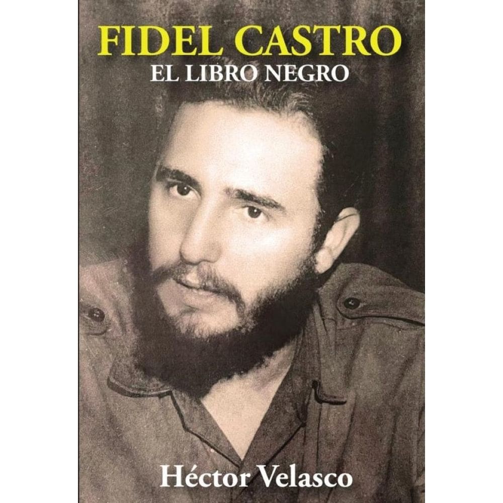 Fidel Castro: El Libro Negro - Espanhol