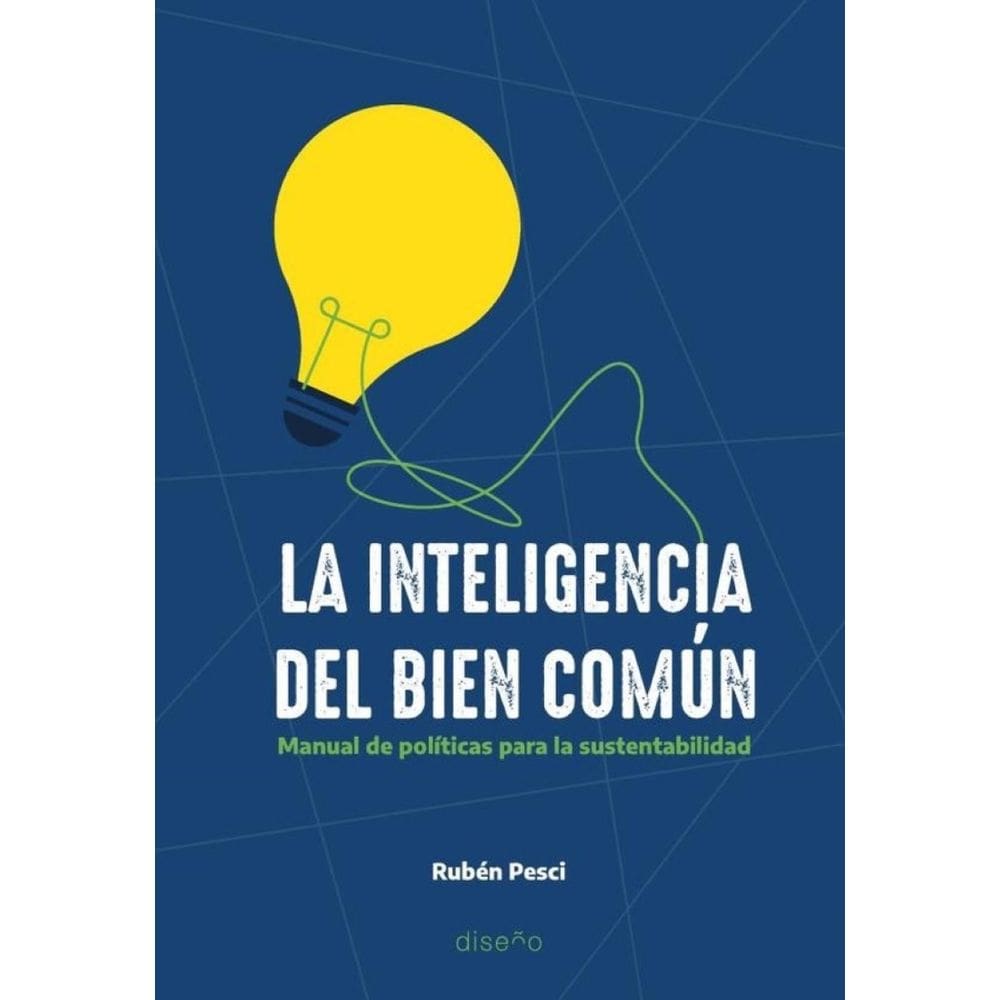 La inteligencía del bien común - Espanhol