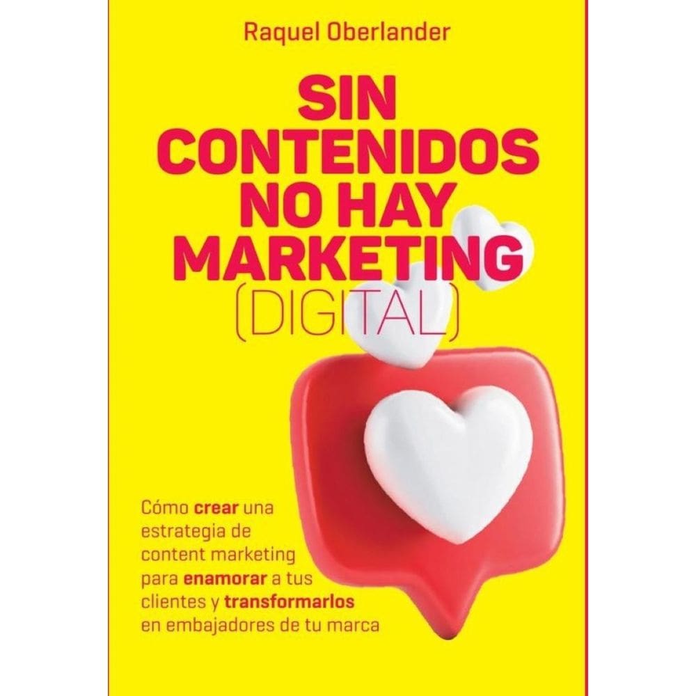 Sin contenido no hay marketing (digital) - Espanhol