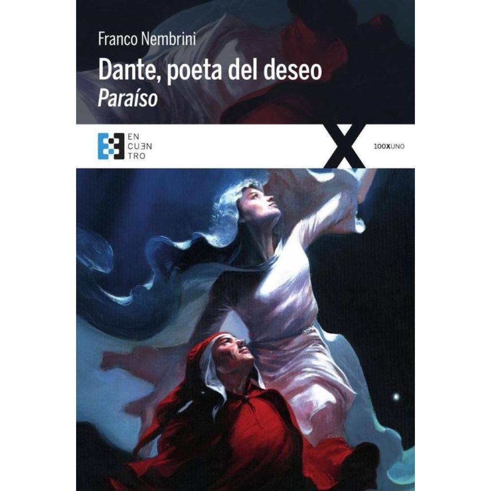 Dante, poeta del deseo. Paraíso - Espanhol