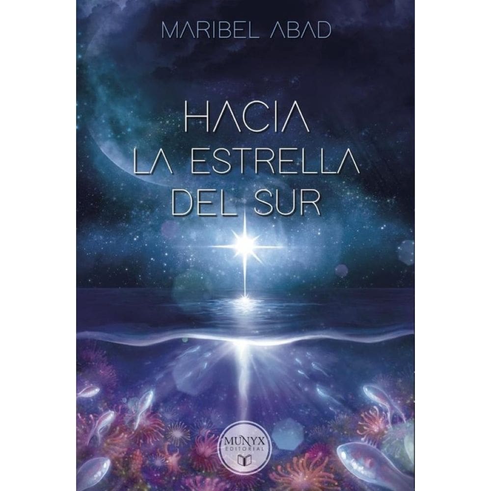 Hacia la estrella del sur  - Espanhol