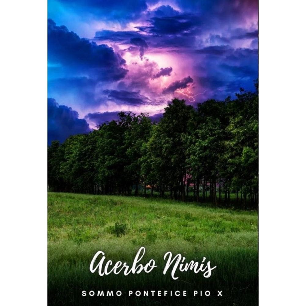 Acerbo Nimis. Lettera Enciclica. - Italiano