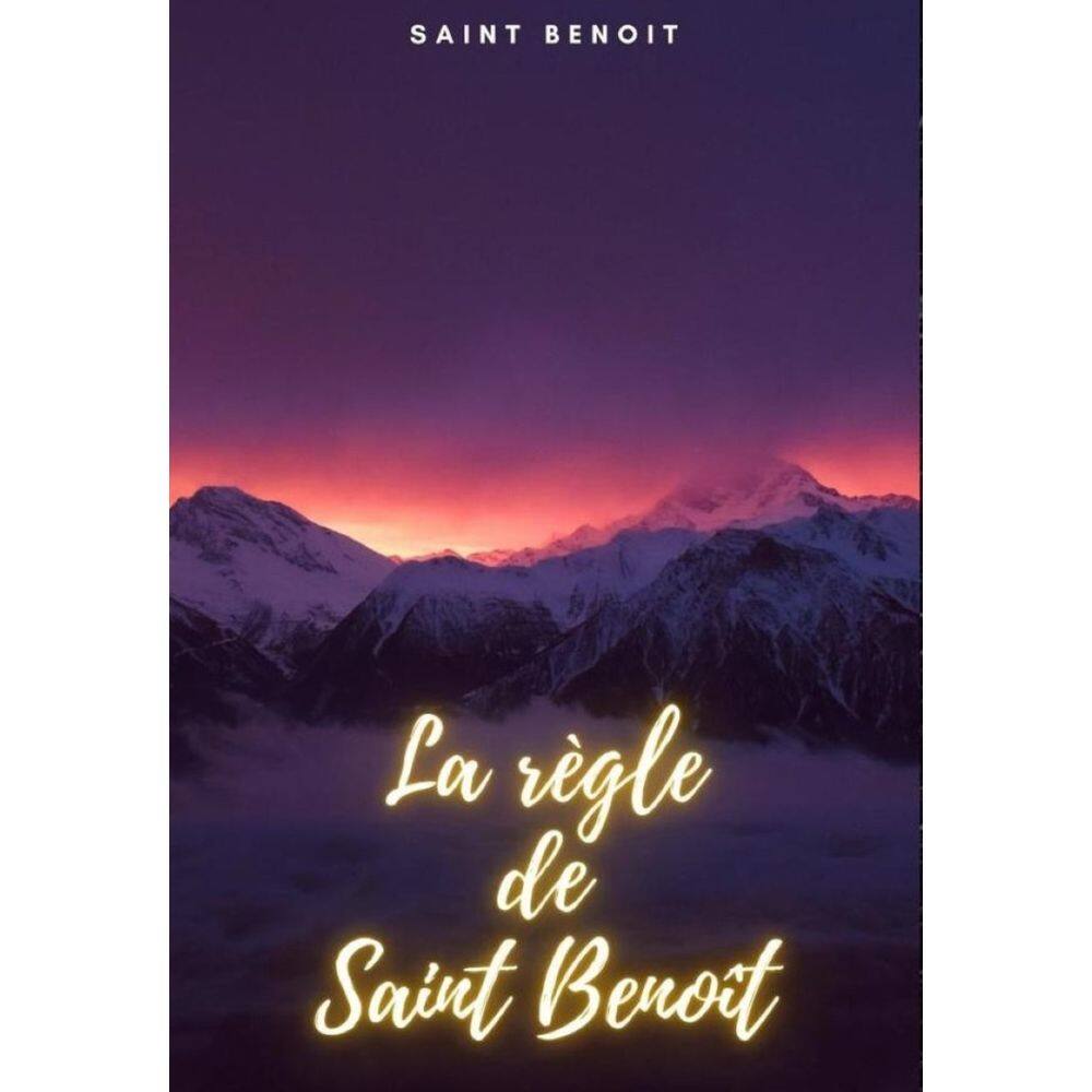 La règle de Saint Benoît - Francês