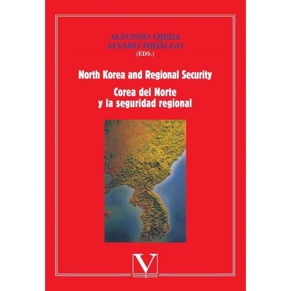 North Korea and Regional Security | Corea del Nortey la seguridad regional - Espanhol