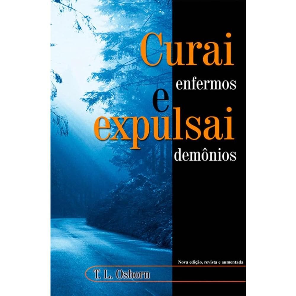 Curai Enfermos e Expulsai Demônios