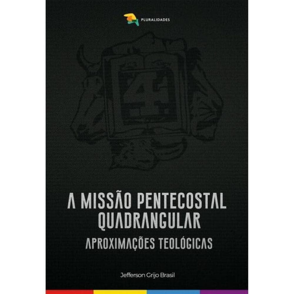 A Missão Pentecostal Quadrangular