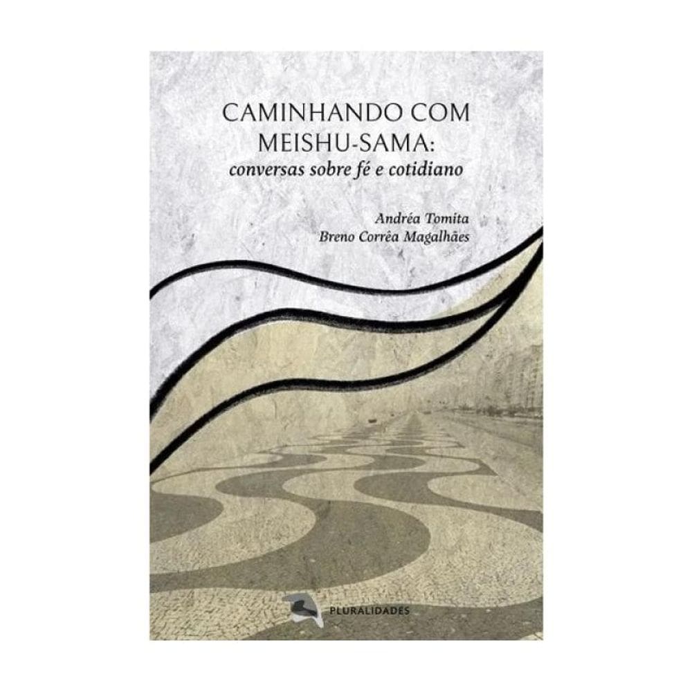 Caminhando Com Meishu-Sama