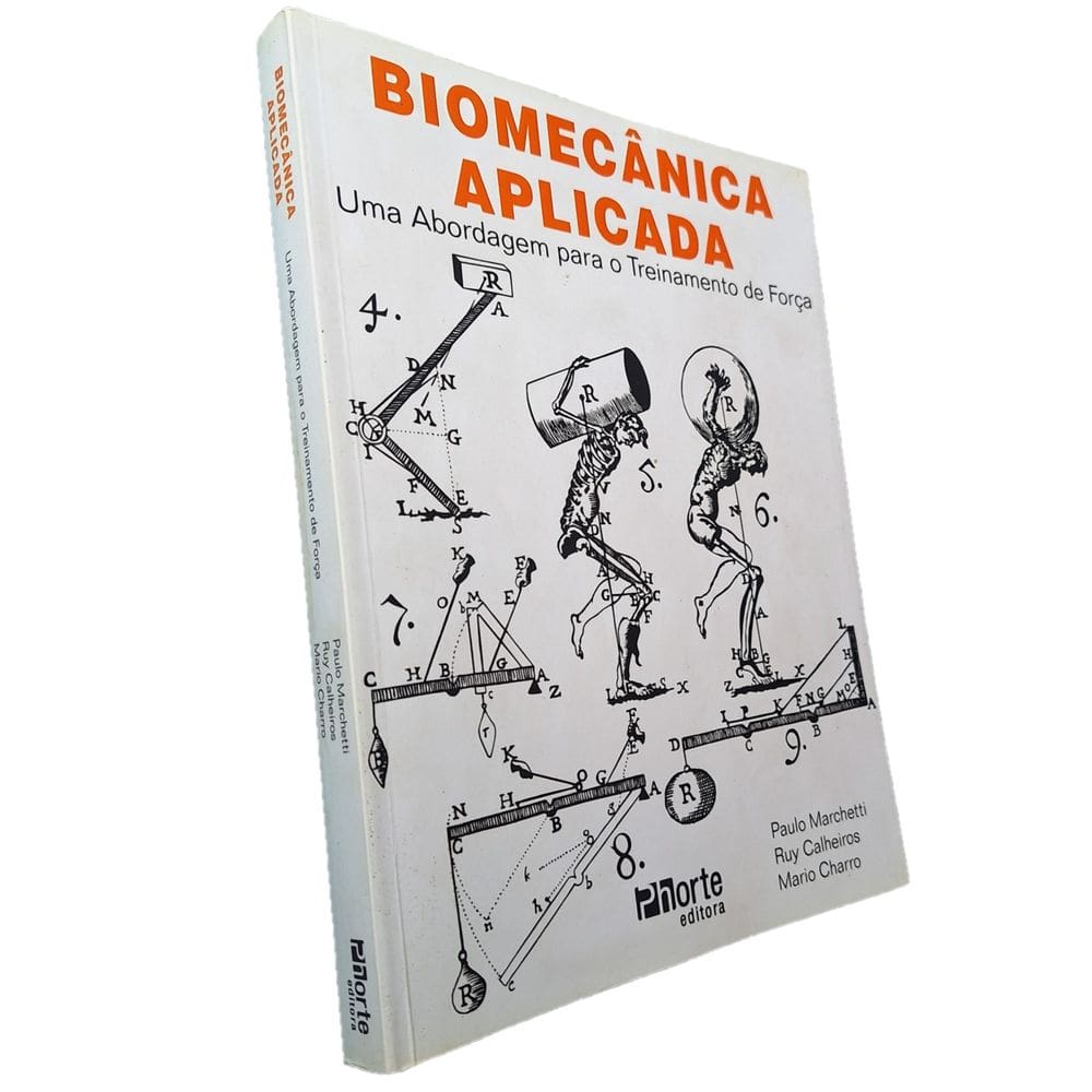 Biomecânica Aplicada, Treinamento de Força, Phorte, 2007