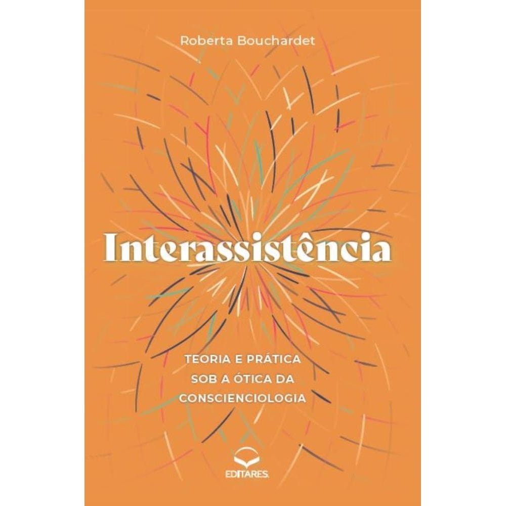 Interassistência: Teoria e prática sob a ótica da Conscienciologia