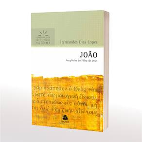 Livro João Comentários Expositivos - Hernandes Dias Lopes