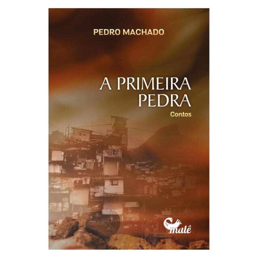 A Primeira Pedra