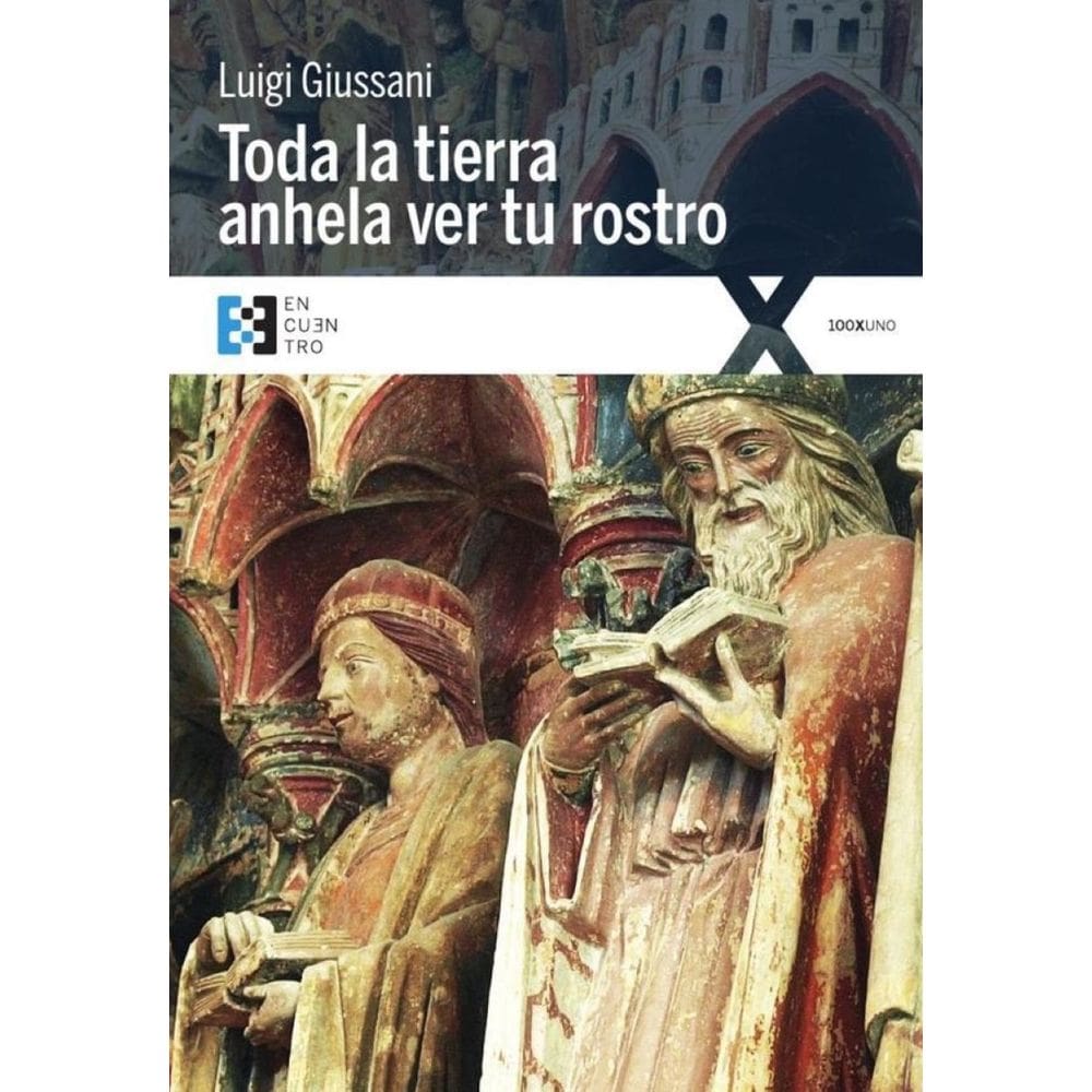 Toda la tierra anhela ver tu rostro - Espanhol