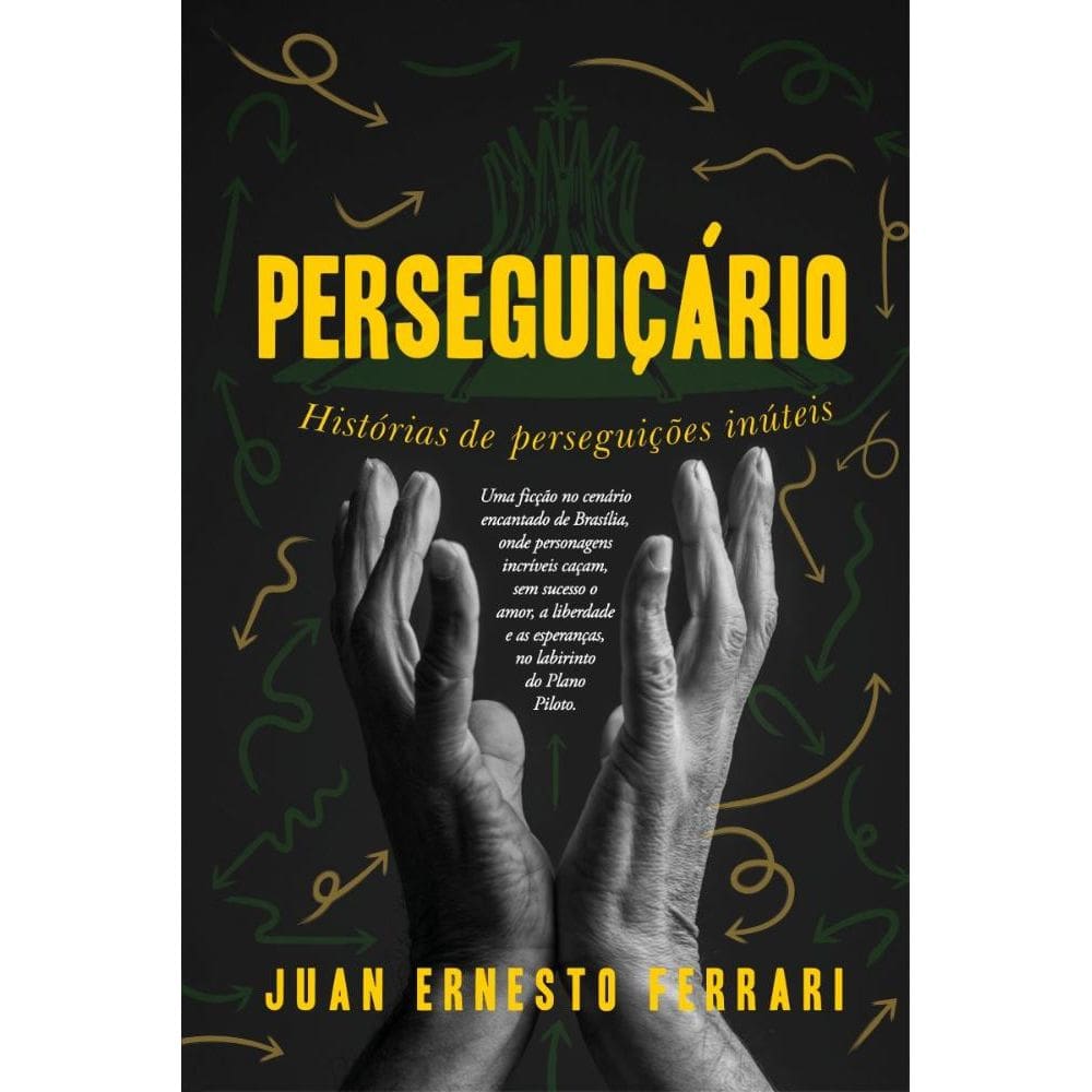 Perseguiçário: Histórias de perseguições inúteis