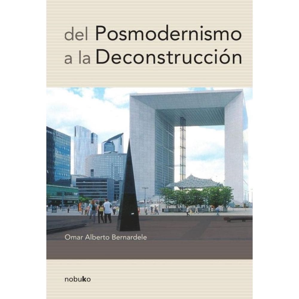 del Posmodernismo a la Deconstrucción - Espanhol