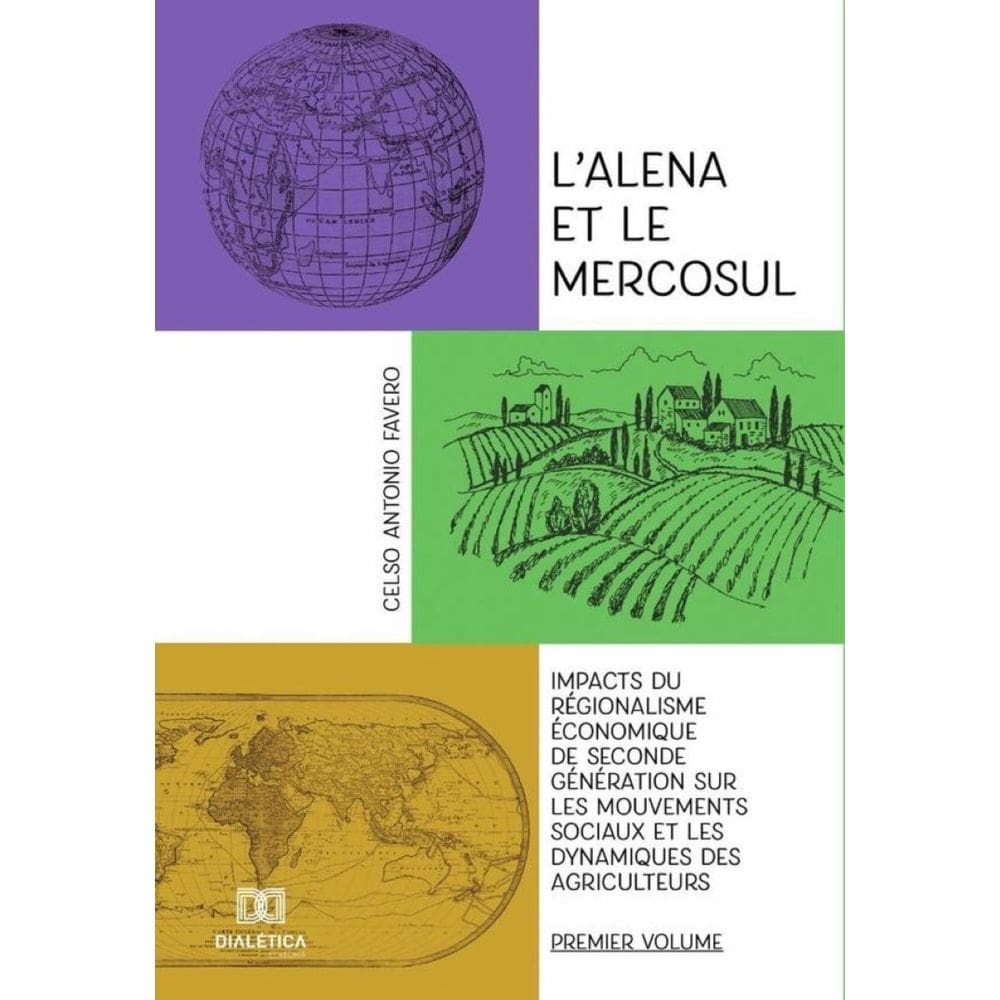 L’alena et le Mercosul - Volume 1-Português
