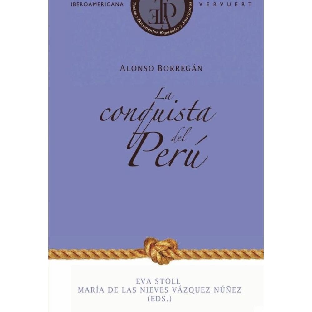 La Conquista del Perú - Espanhol