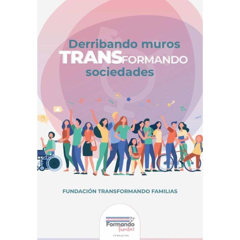 Derribando muros, TransFormando sociedades - Espanhol