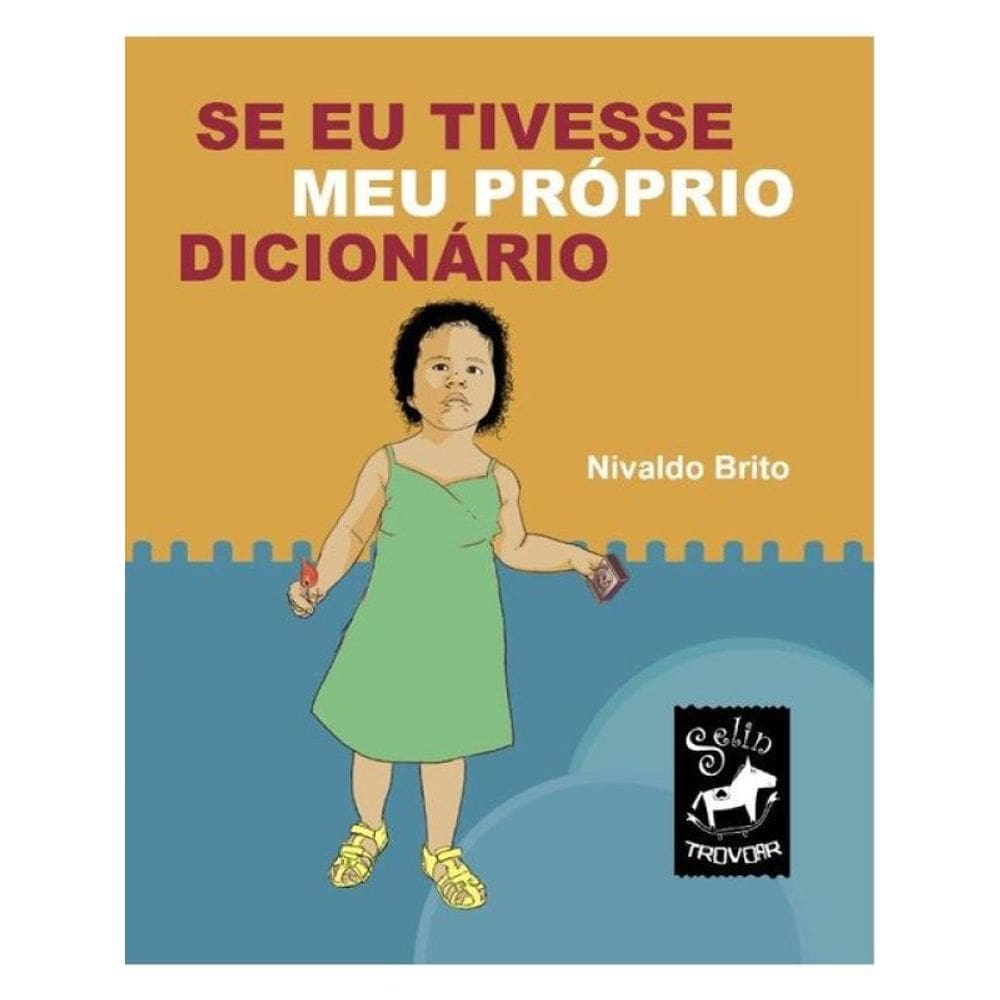 Se Eu Tivesse Meu Próprio Dicionário