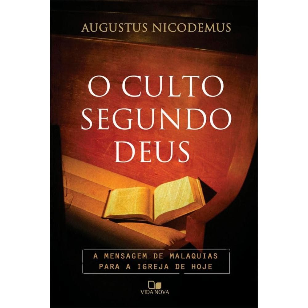 O Culto Segundo Deus