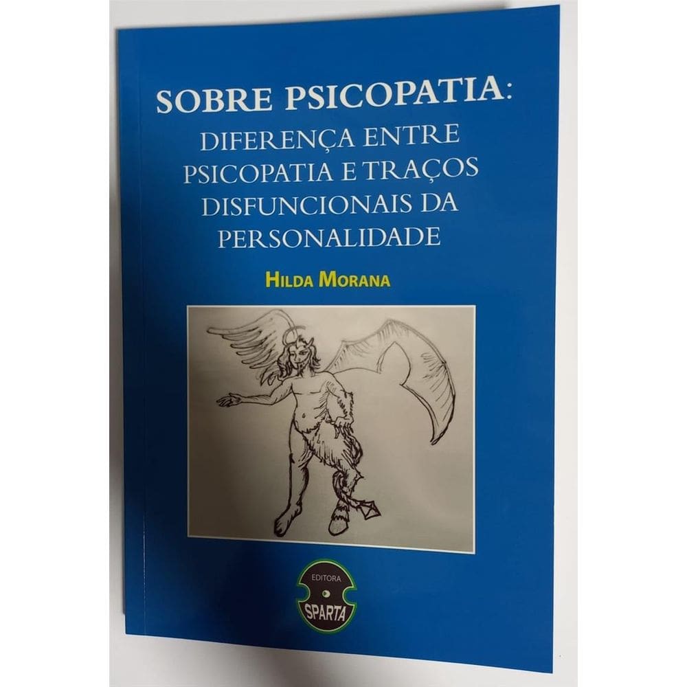 Sobre Psicopatia Diferenca Psicopatia Tracos Disfuncionais Da Personalide