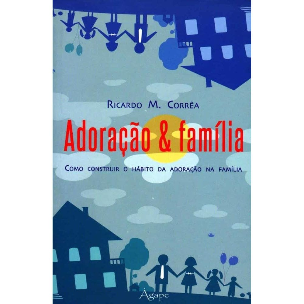 Adoracao e Familia