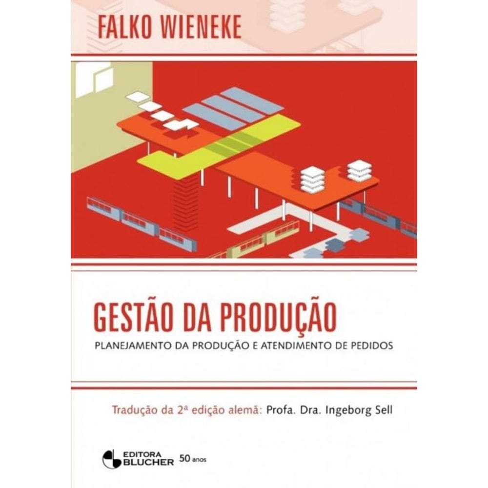 Gestao Da Producao - (Blucher)