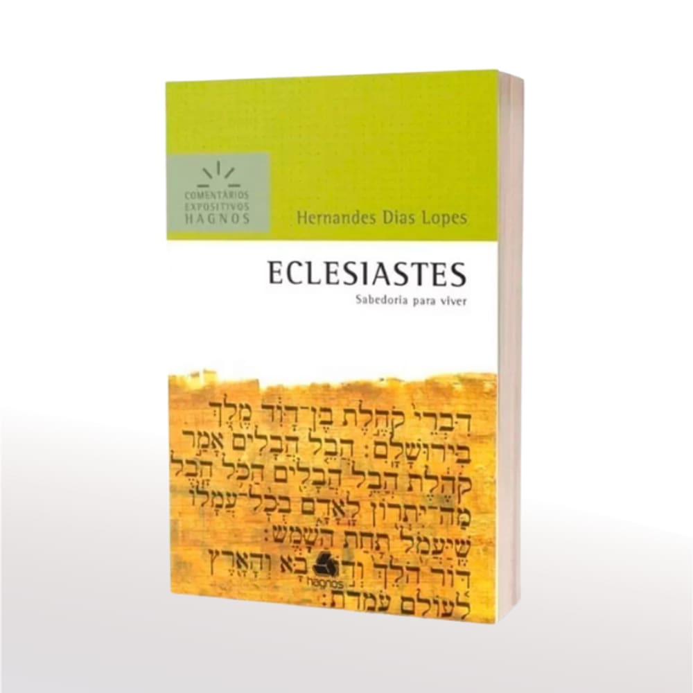 Livro Eclesiastes Comentários Expositivos - Hernandes Dias Lopes