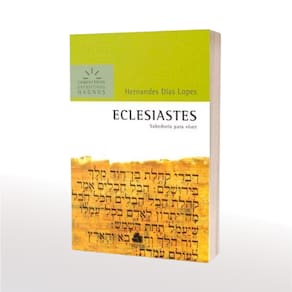 Livro Eclesiastes Comentários Expositivos - Hernandes Dias Lopes