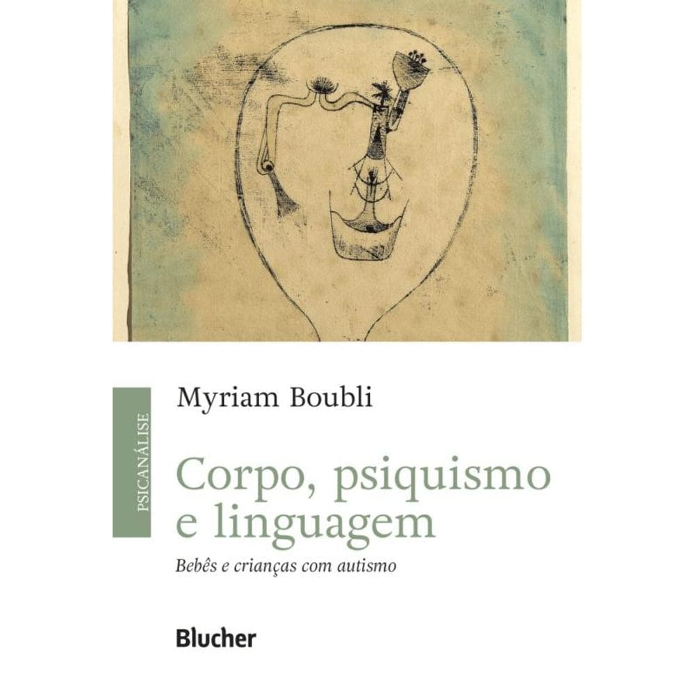 Corpo, psiquisimo e linguagem