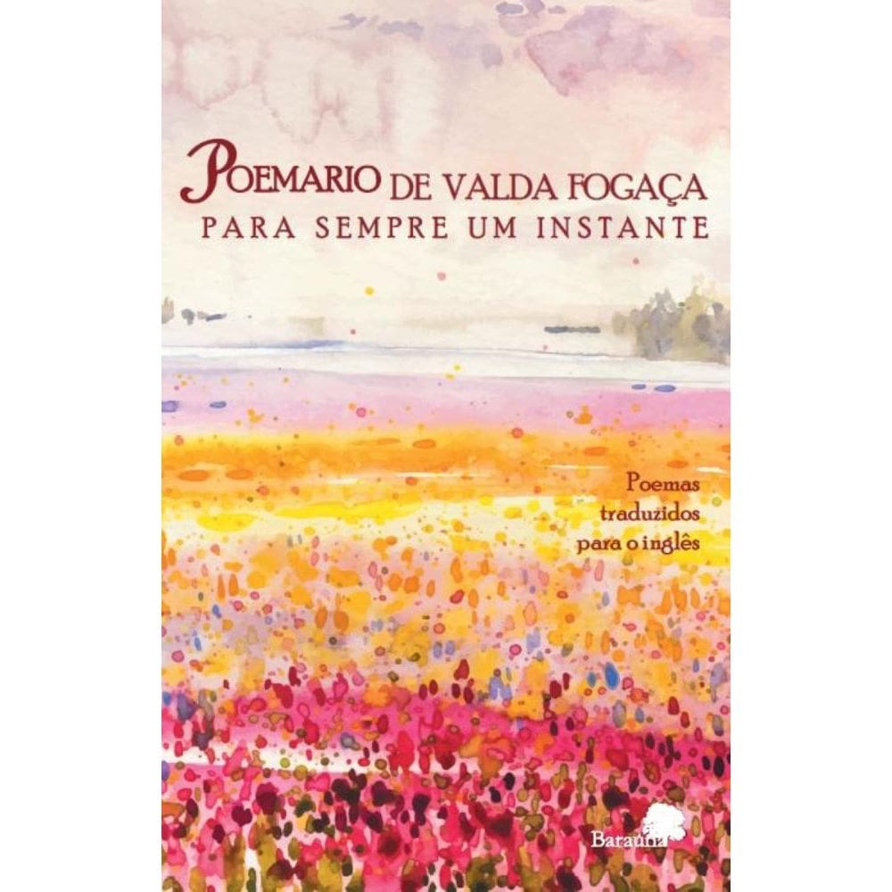 Poemario de Valda Fogaça: para sempre um instante