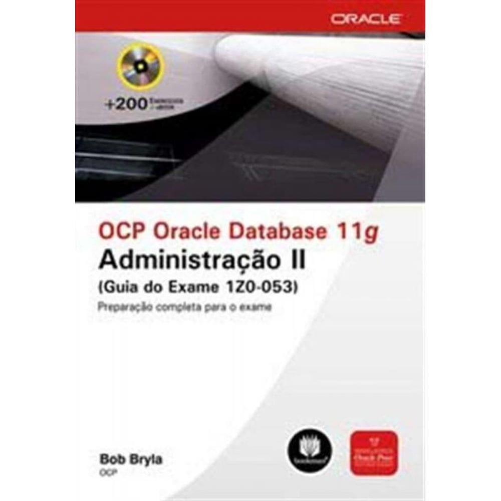 Ocp Oracle Database 11g Adm. Ii(guia Ex.1zo-053)