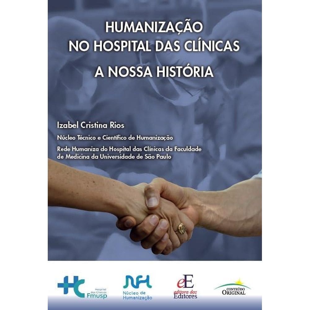 Humanização No Hospital Das Clínicas