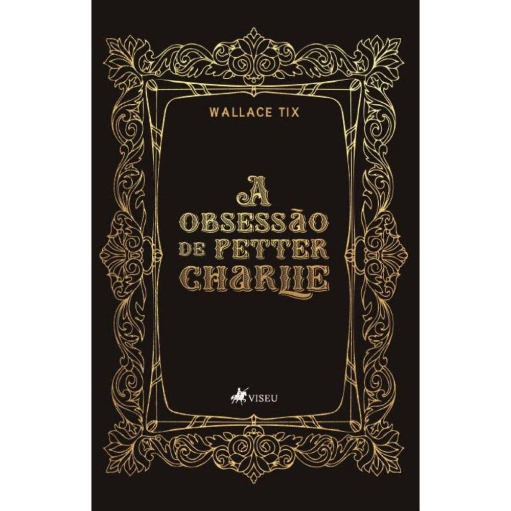 A Obsessão de Petter Charlie