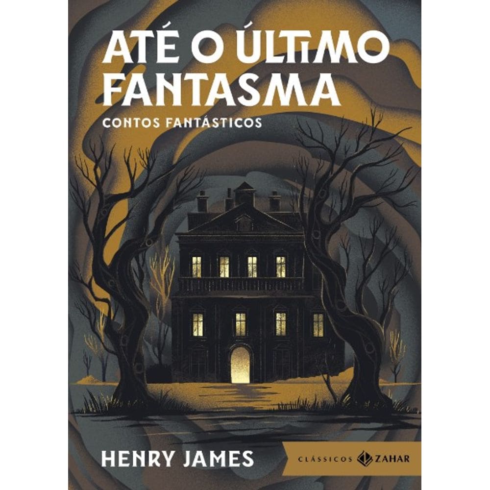 Ate O Ultimo Fantasma: Contos Fantasticos (Edicao Bolso De Luxo)