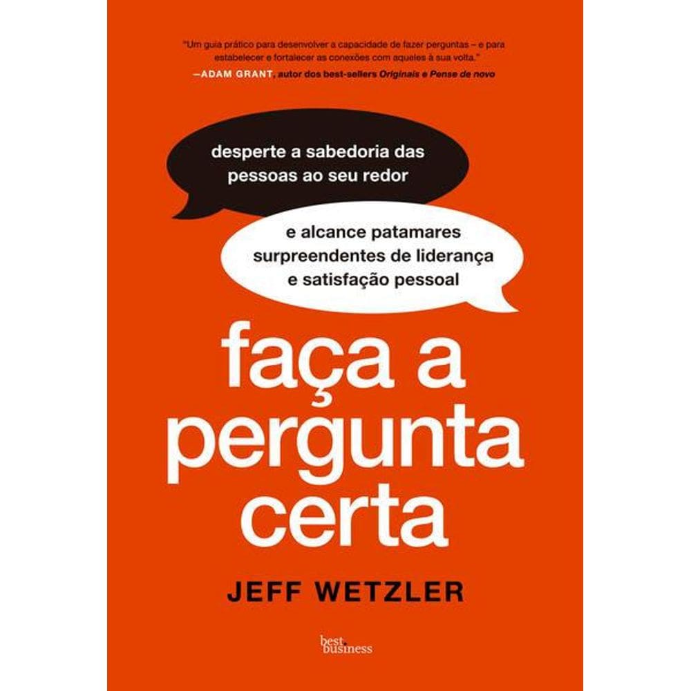 Faça a Pergunta Certa