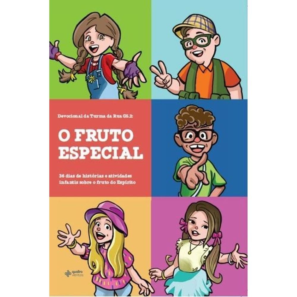 Devocional da Turma da Rua G5.2 - O Fruto Especial