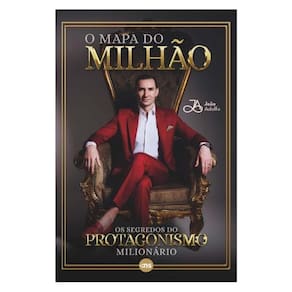 O Mapa Do Milhão: Os Segredos Do Protagonismo Milionário