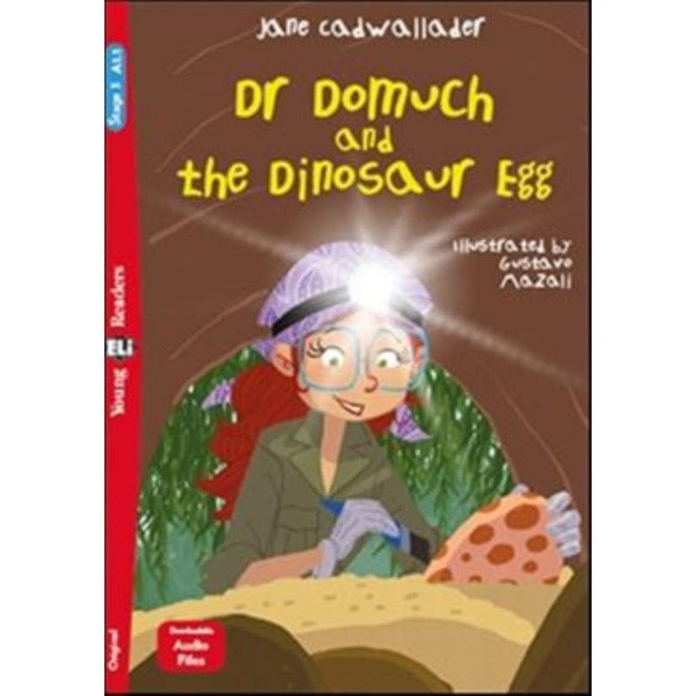 Dr. Domuch And The Dinosaur Egg - Young Eli Readers A1.1 - Downloadable Multimedia
