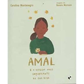 Amal E A Viagem Mais Importante Da Sua Vida -2ª Ed