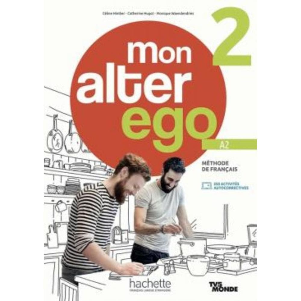 Mon Alter Ego 2 - Livre De L Eleve