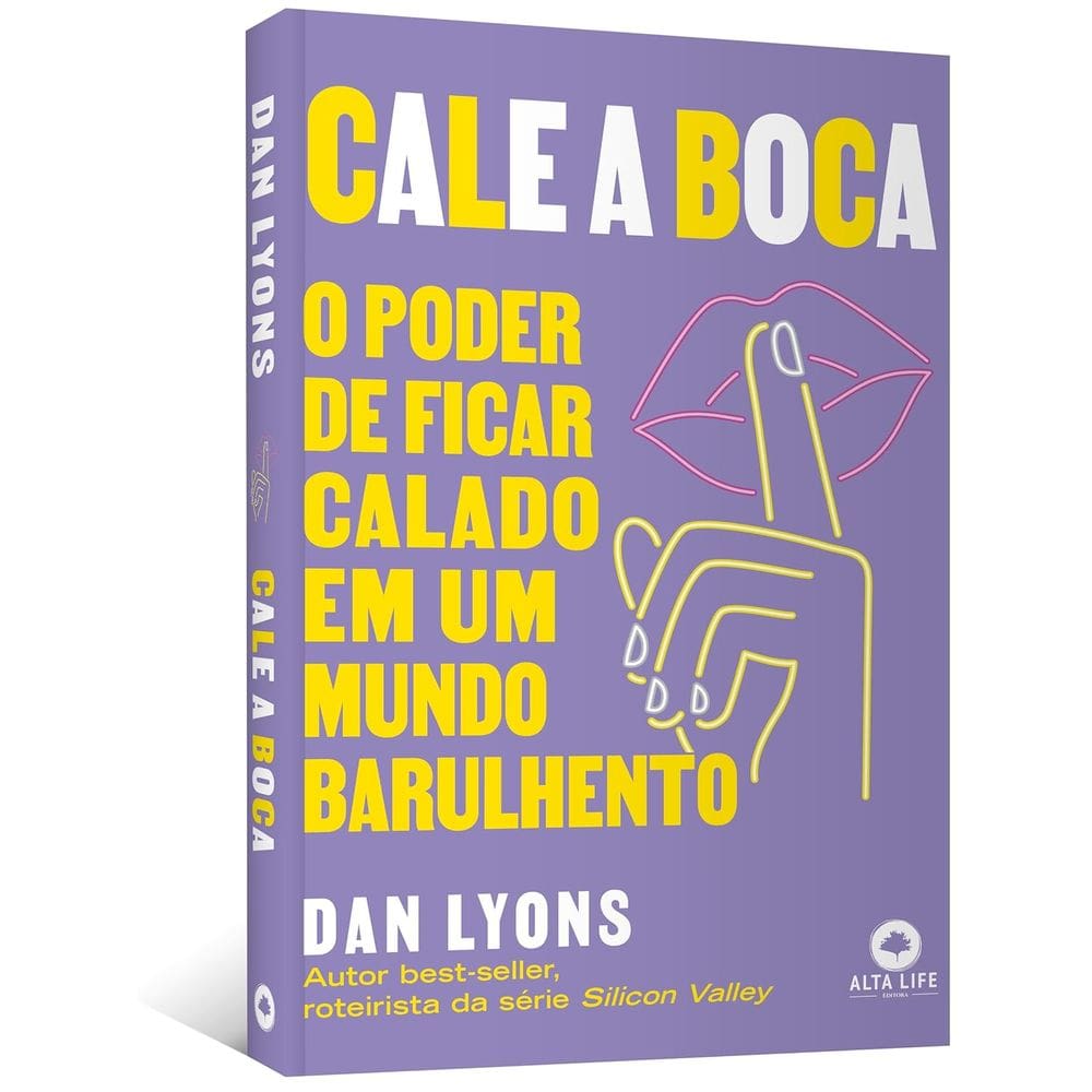 Cale a Boca: o Poder de Ficar Calado em um Mundo Barulhento