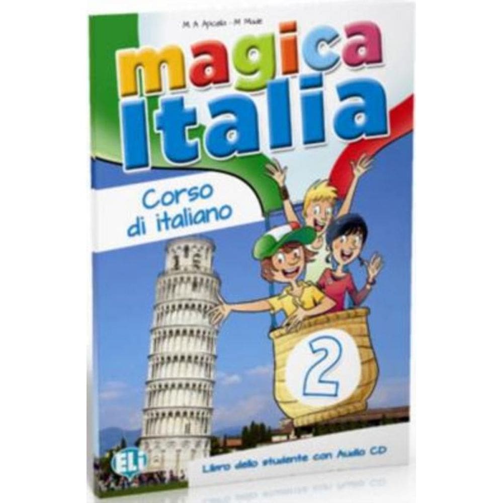 Magica Italia 2 - Libro Dello Studente + Cd Audio