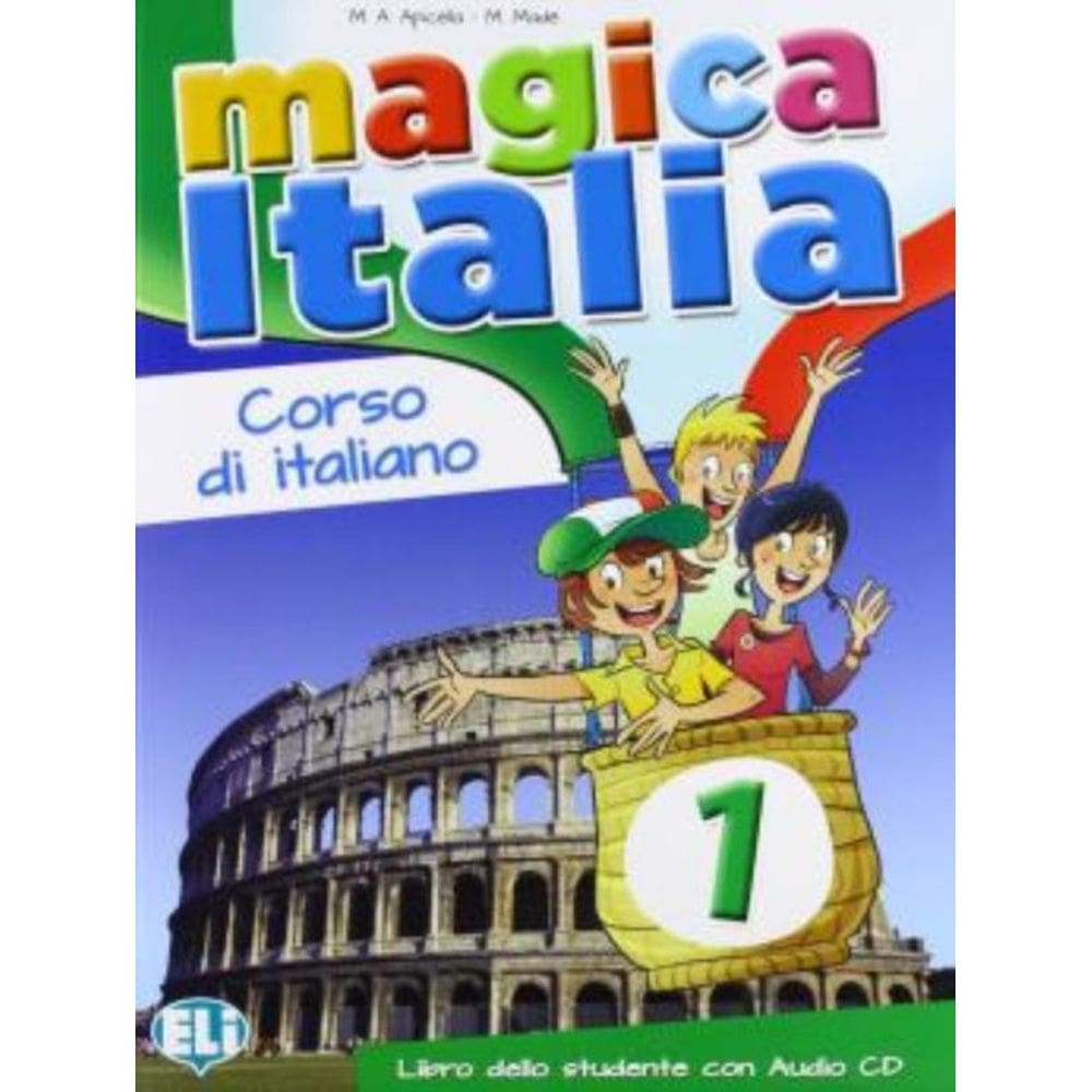 Magica Italia 1 - Libro Dello Studente + Cd Audio