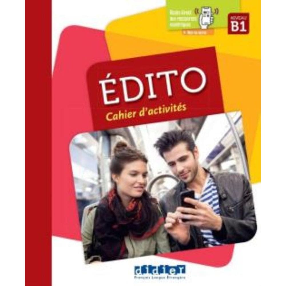 Edito B1 - Cahier D Exercices + Didierfle.App - 2Eme Ed. (2018)