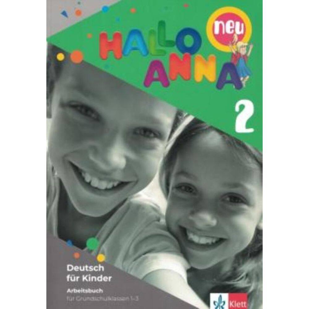 Hallo Anna Neu 2 - Arbeitsbuch Und Bastelvorlagen